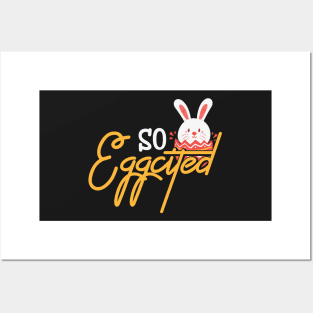 Funny Easter Bunny so Eggcited Posters and Art